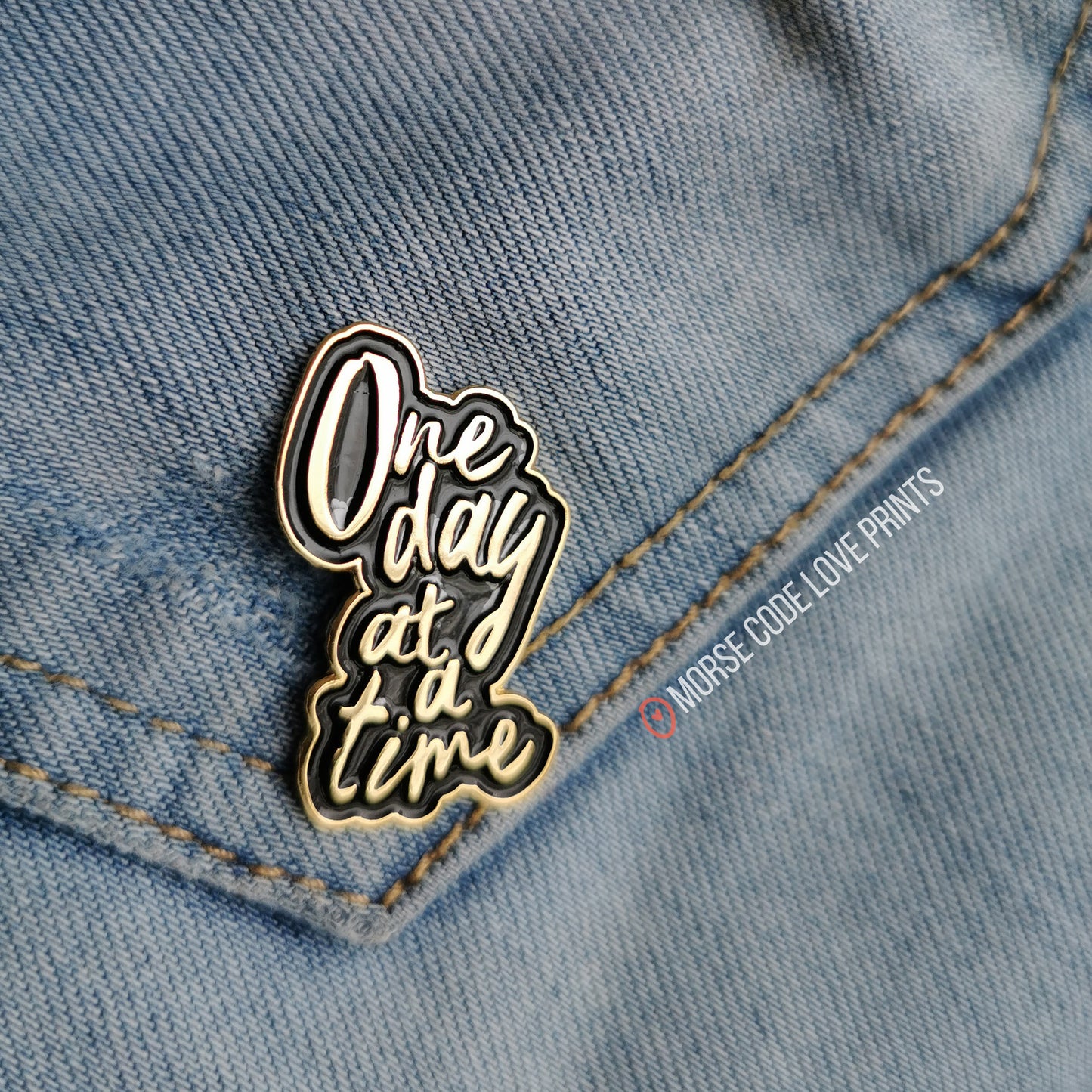 One Day At A Time Enamel Pin