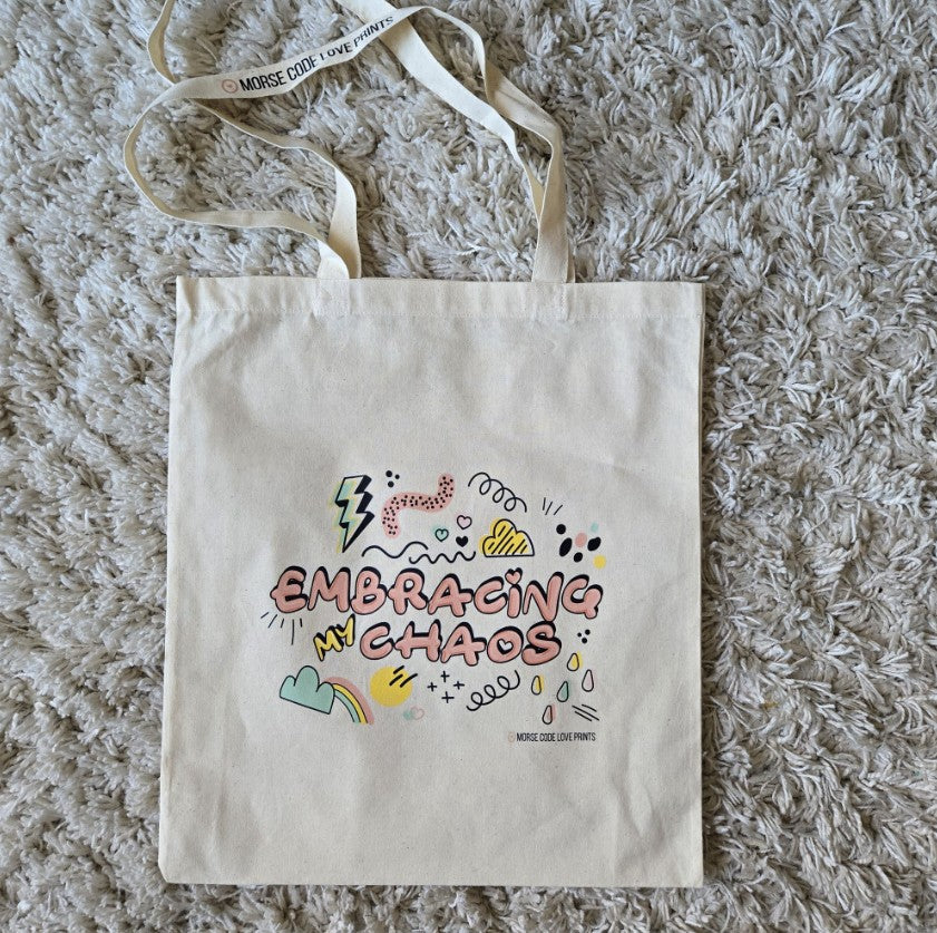 Embracing My Chaos Tote Bag