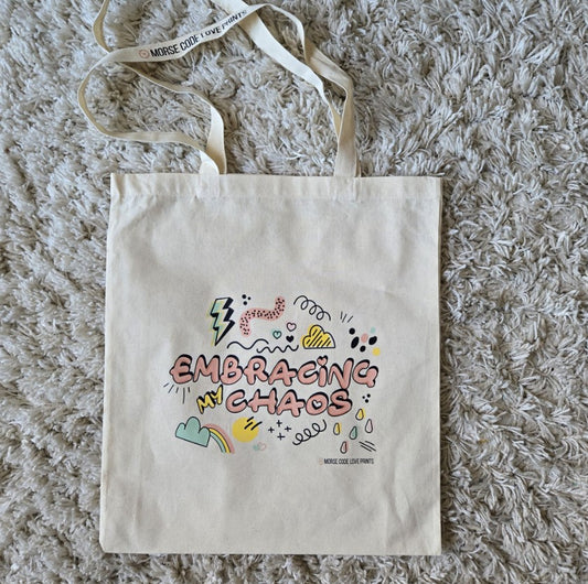 Embracing My Chaos Tote Bag