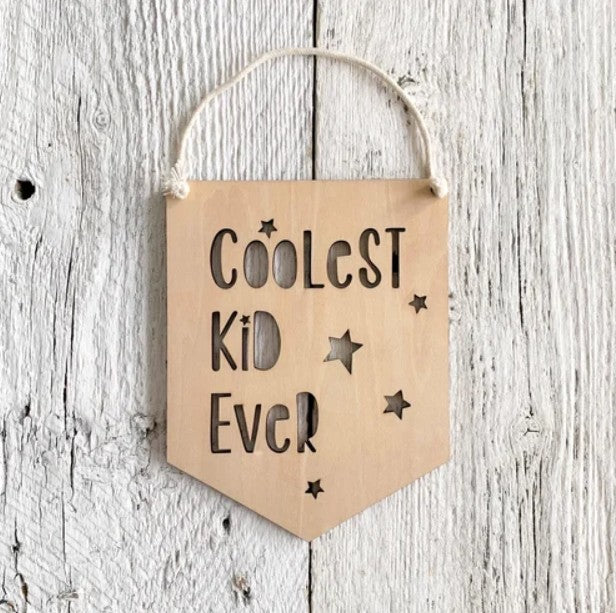 Coolest Kid Ever Wall Hanging