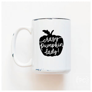 CRAZY PUMPKIN LADY - MUG - PRAIRIE CHICK PRINTS