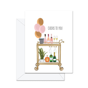 Cheers To You! Card - Jaybee Designs