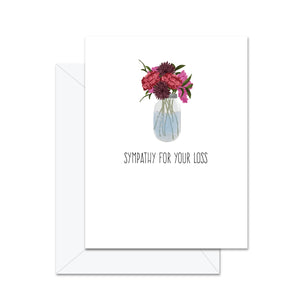 Sympathy For Your Loss Card - Jaybee Designs
