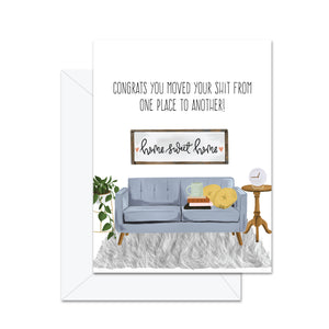 Congrats You Moved Card - Jaybee Designs
