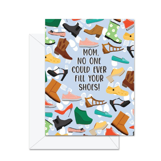 Fill Your Shoes Card