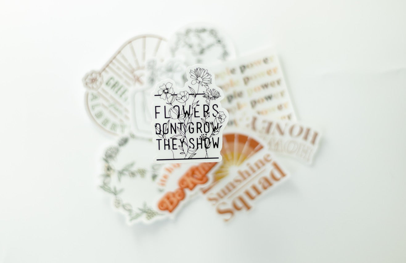 Flowers Don't Grow Sticker