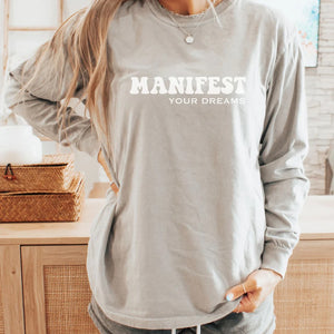 Manifest Long Sleeve Luxe Tee - Darling Designz