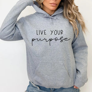 Live your purpose Hoodie - Darling Designz