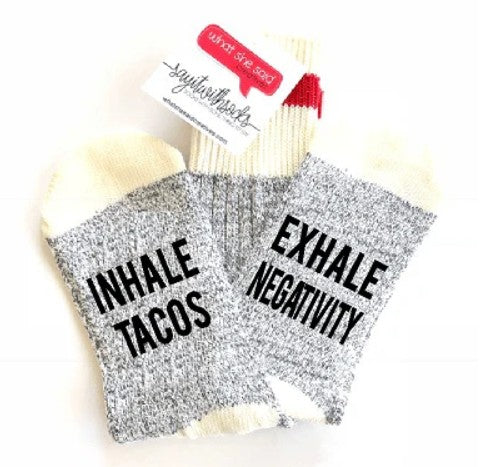 Inhale Tacos Socks
