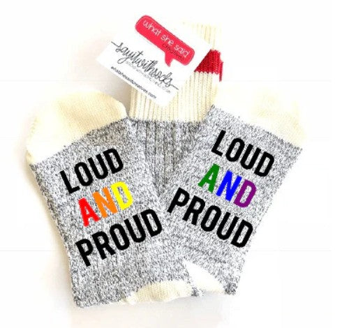 Loud And Proud Socks