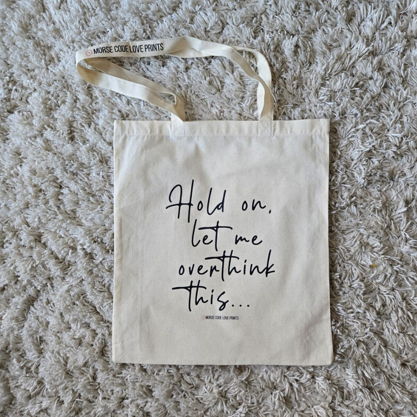 Overthink Tote Bag