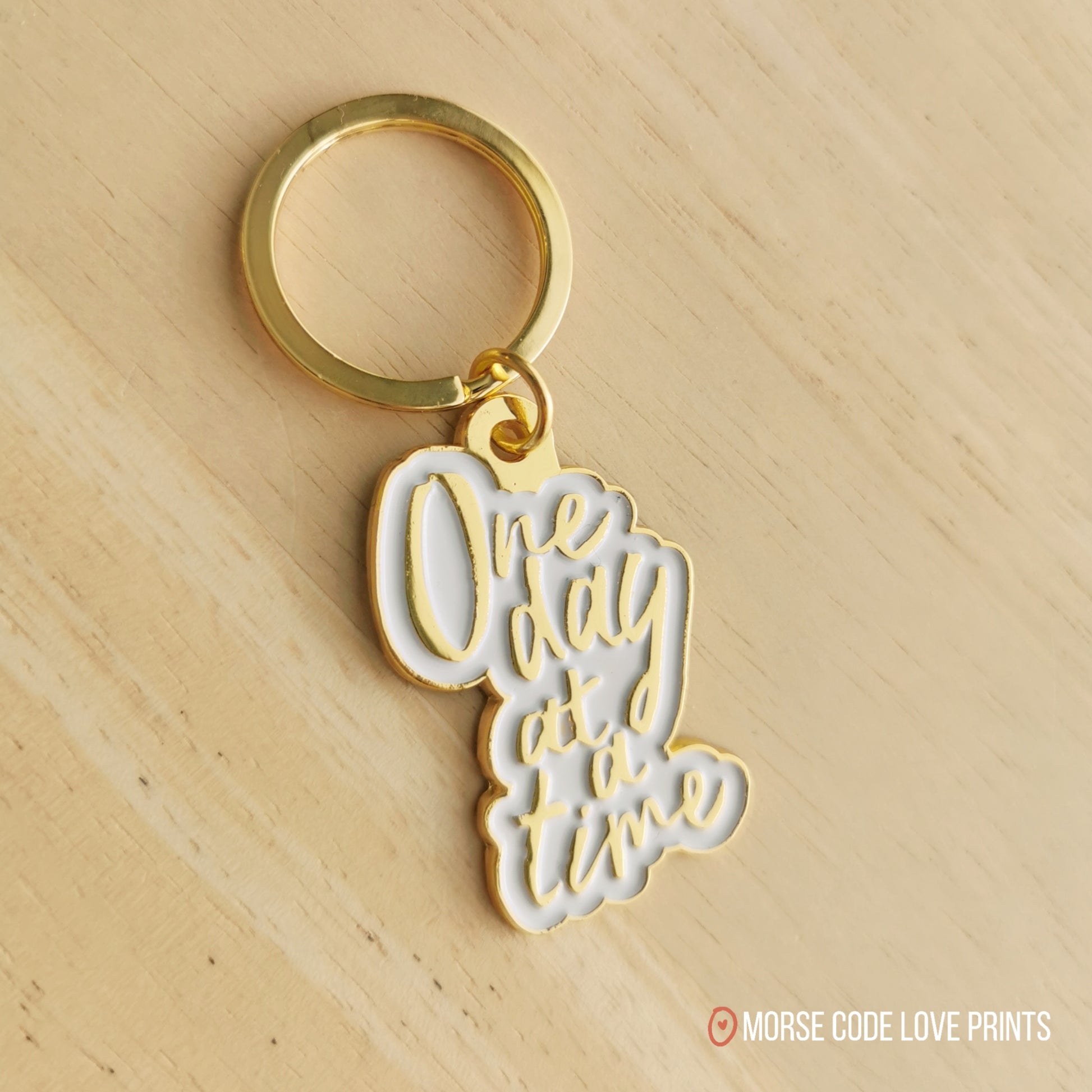 One Day At A Time Keychain