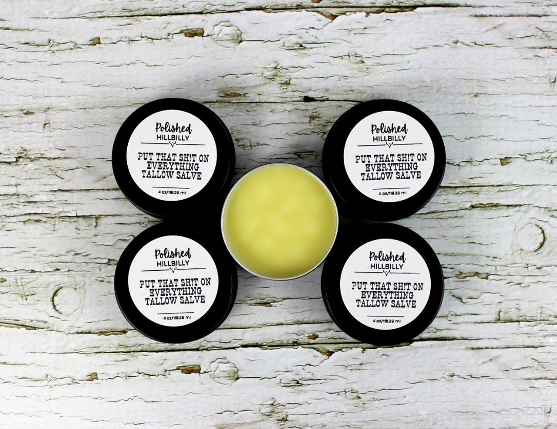 Put That Sh!t On Everything Salve 4oz
