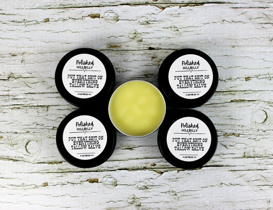 Put That Sh!t On Everything Salve 4oz