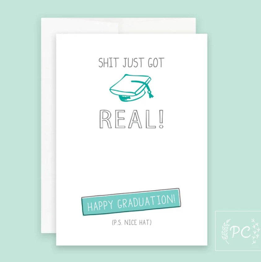 Shit Just Got Real Card
