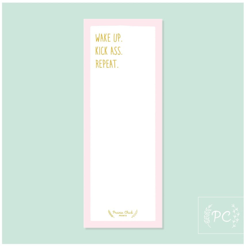 Wake Up Kick Ass Notepad