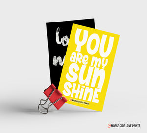 You Are My Sunshine Magnet - Morse Code Love Prints