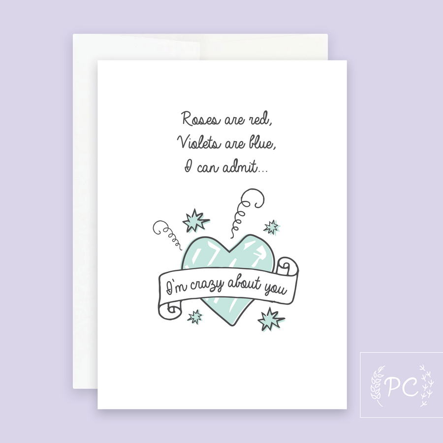 Roses Are Red I'm Crazy About You / Card - Prairie Chick Prints