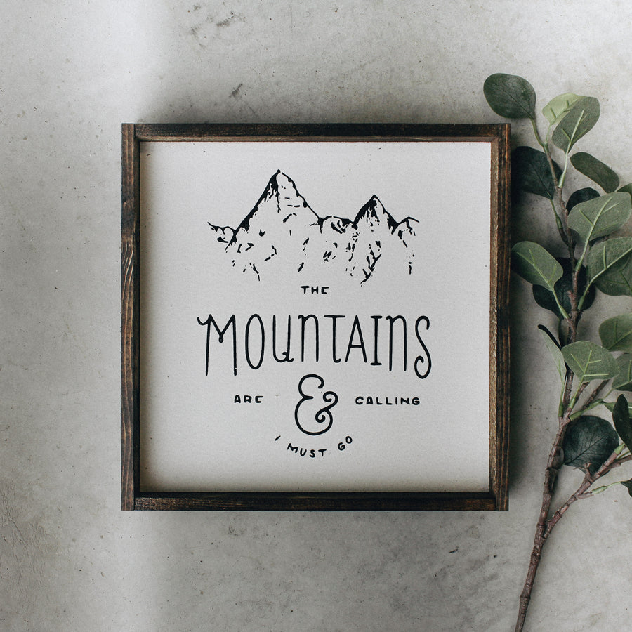 The Mountains Are Calling (13x13) Wooden Sign - William Rae Designs