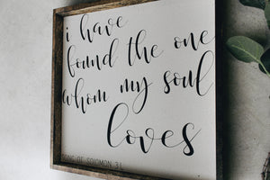 I Have Found The One (13x13) Wooden Sign - William Rae Designs