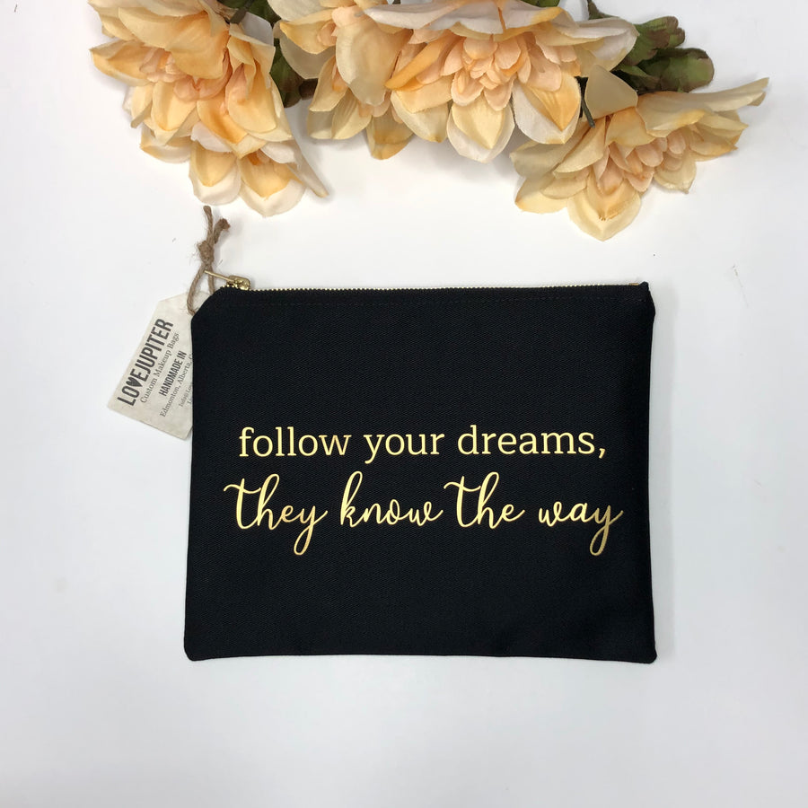 Follow Your Dreams Make Up Bag - Love Jupiter