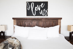 I Love Us (24x36) Wooden Sign - William Rae Designs
