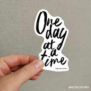 One Day At A Time Sticker - Morse Code Love Prints
