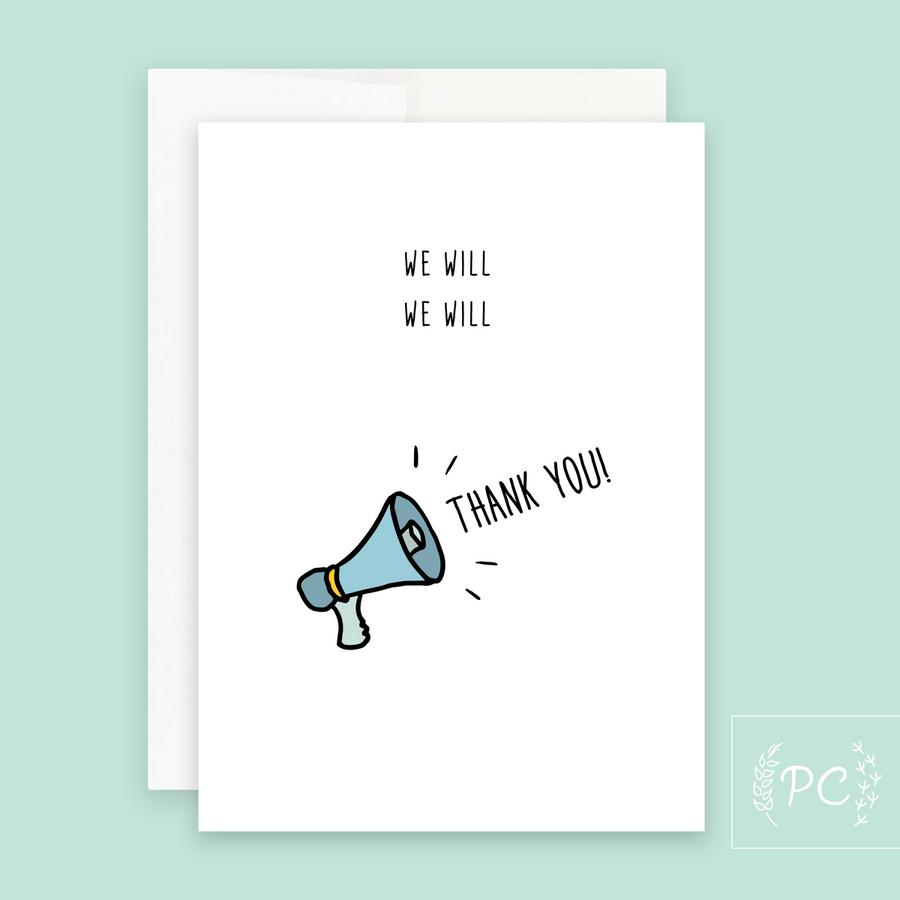 We Will We Will Thank You Card - Prairie Chick Prints