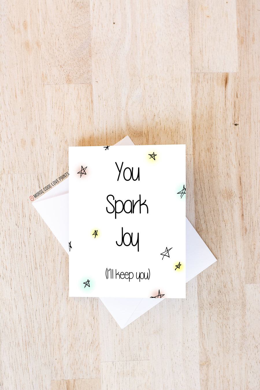 You Spark Joy Card - Morse Code Love Prints