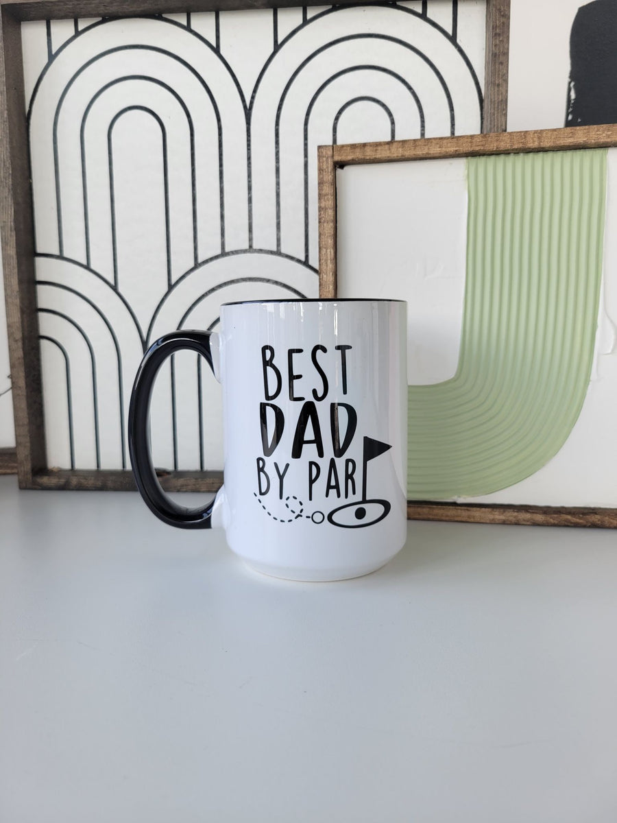 Best Dad By Par / 15oz Mug - All Decked Out