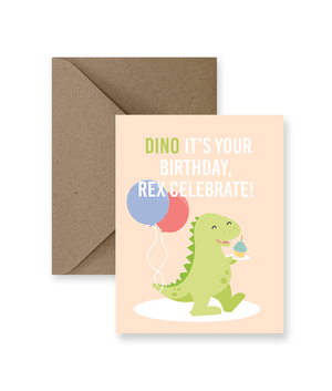 Dino It's Your Birthday Rex-Celebrate!  Card  - IM Paper