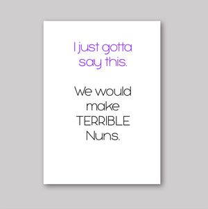 Terrible Nuns Card - What She Said Creatives