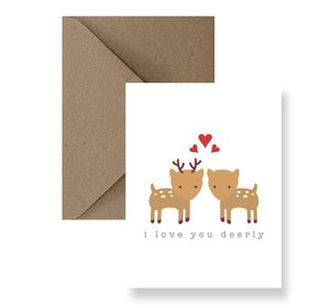 Sized A2, 4.25 x 5.5 inches folded card has two deer's on the front with hearts by their heads and says "I love you deerly". This card comes with a matching Kraft Envelope