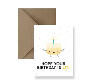 Sized A2, 4.25 x 5.5 inches folded card has a birthday cake with a candle on top on the front and says "Hope your birthday is lit". This card comes with a matching Kraft Envelope
