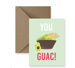 Sized A2, 4.25 x 5.5 inches folded card has a bowl of chips and guacamole with a cute avocado on the front and says "You guac!". The card comes with a matching Kraft Envelope