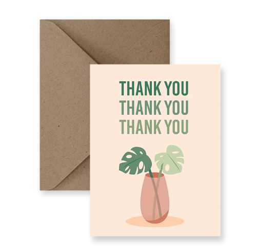 Sized A2, 4.25 x 5.5 inches folded card has two monstera leaves in a vase and says "Thank you, thank you, thank you" on the front. The card comes with a matching Kraft Envelope.