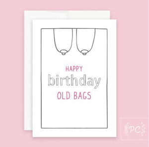 Happy Birthday Old Bags Card - Prairie Chick Prints