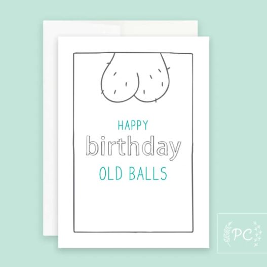 Happy Birthday Old Balls Card - Prairie Chick Prints