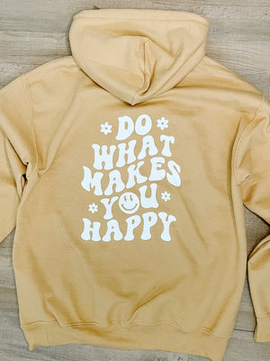 Do What Makes You Happy Hoodie - Darling Designz