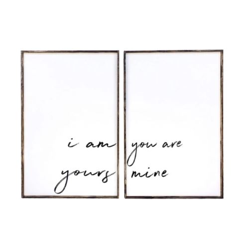 I Am Yours You Are Mine (24x36) Wooden Sign - William Rae Designs