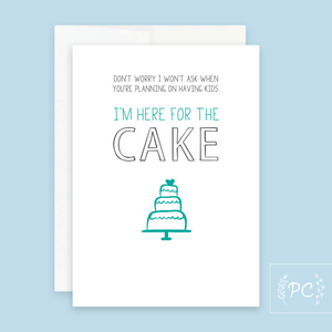 I'm Here For The Cake Card - Prairie Chick Prints