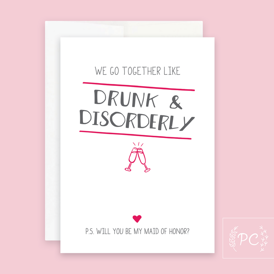 Drunk & Disorderly / Maid of Honour Card - Prairie Chick Prints