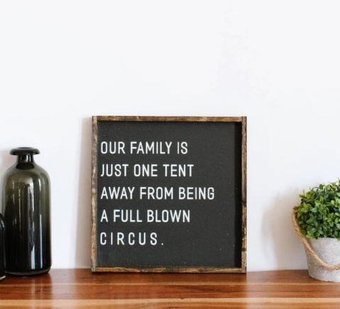 Our Family Is / Circus (13x13) Wooden Sign - William Rae Designs