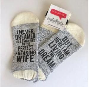 Perfect Freakin Wife Socks - What She Said Creatives