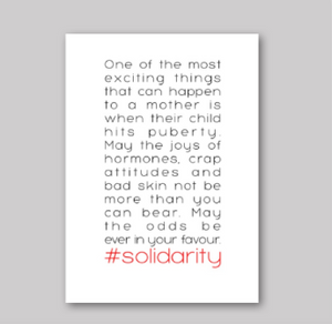 Puberty Solidarity Card - What She Said Creatives