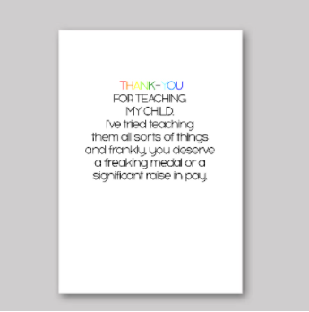 Thank You For Teaching Card - What She Said Creatives