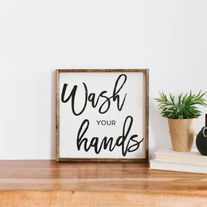 Wash Your Hands (13x13) Wooden Sign - William Rae Designs