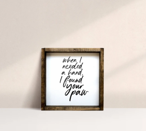 When I Needed A Hand (7x7) Wooden Sign - William Rae Designs