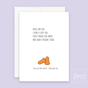 Even Though You Snore Card- Prairie Chick Prints